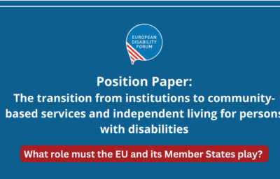 Transition to Community-Based Services and Independent Living: New EDF Position Paper